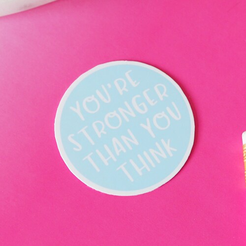 You're Stronger Than You Think Sticker Etsy UK
