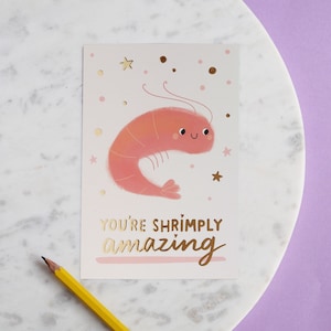 You're Shrimpsy Amazing Gold Foil Postkarte