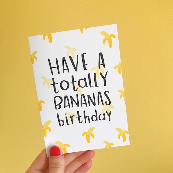 Bananas Birthday Greetings Card: A6 Silk Card Stock