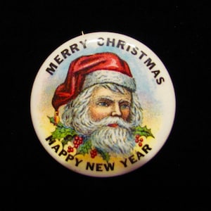 Vintage 40&#39;s Advertising Santa Claus Celluloid 1 3/4&quot; Pinback Merry Christmas Happy New Year Button Pin Brooch Badge NOT A Reproduction
