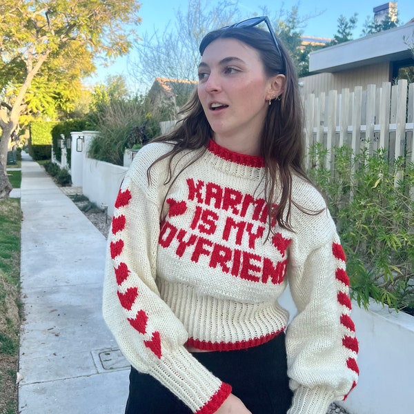 Karma Is My Boyfriend Sweater Pattern