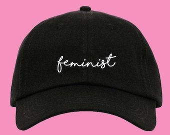 Feminist Baseball Hat Dad Hat Embroidered hat Custom hat Printed Hat Unisex Adjustable Strap Baseball Cap Dad Funny hat