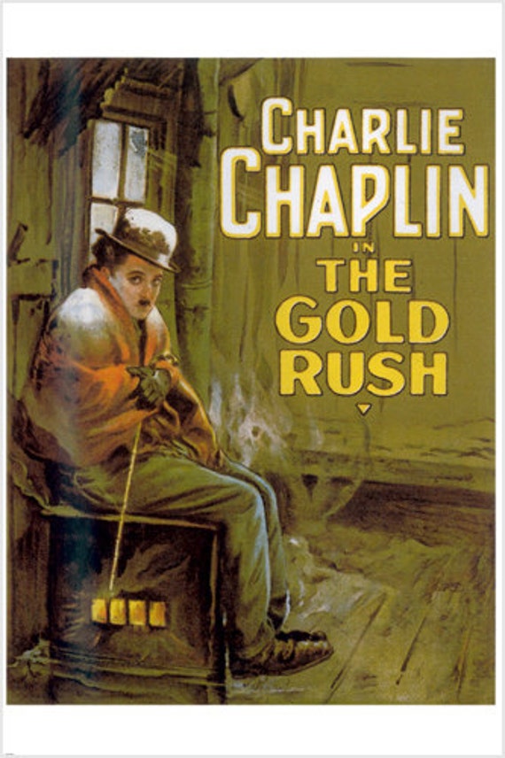 The Gold Rush Movie Poster Charlie Chaplin Hobo Ironic Etsy The Gold Rush Movie Poster Charlie Chaplin Hobo Ironic Etsy