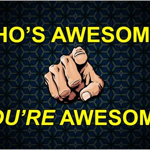 AWESOMENESS motivational posters FUNNY inspirational 20x30