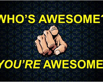 AWESOMENESS motivational posters FUNNY inspirational 20x30