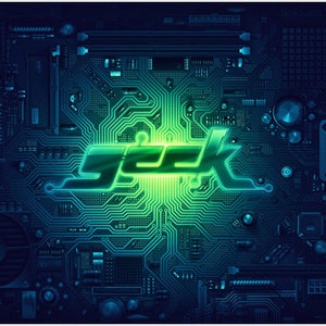May include: A green and blue digital circuit board with the word "geek" in a glowing green font.