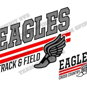 Eagles Track SVG Cross Country SVG Track and Field Download File dxf eps png Track Team Shirt Design Digital Cut Files for Cricut Silhouette