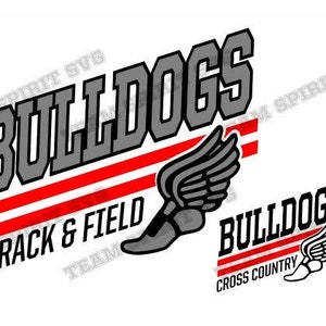 Bulldogs Track SVG Cross Country SVG Track and Field Download File dxf eps png Track Shirt Design svg Digital Cut File for Cricut Silhouette