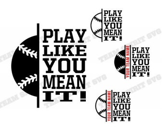 Baseball SVG Softball Team Motto Download Files, Sports Quotes, DXF, EPS, Silhouette Studio, Vinyl Cut Files, Digital Cut Files for Cricut