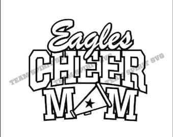 Eagles Cheer Mom SVG, DXF, EPS, Silhouette Studio, Eagles Shirt, Vinyl Cutting Files, Digital Cut Files -use with Cricut and Silhouette