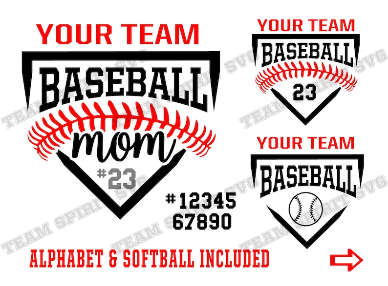 May include: Baseball-themed graphic with the words "YOUR TEAM" in red above a black home plate shape. The word "BASEBALL" is in bold black letters. The word "mom" is in cursive, with the number "23" below it. Additional baseball graphics are included.