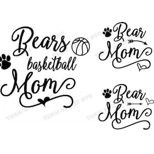 Bears Basketball Mom SVG, DXF, EPS, Bears Script Silhouette Studio, Eagles Shirt, Vinyl, Digital Cut Files -use with Cricut and Silhouette