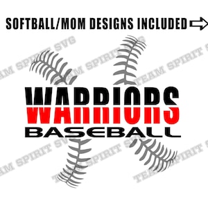 Warriors Baseball svg Softball svg Download File Team Baseball Mom SVG DXF EPS png Silhouette Studio Digital Cut File for Cricut Silhouette