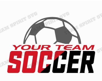 Soccer SVG Soccer Team Download File Sports Quotes eps dxf png eps jpg diy Soccer Mom Shirt Design Digital Cut File for Cricut Silhouette