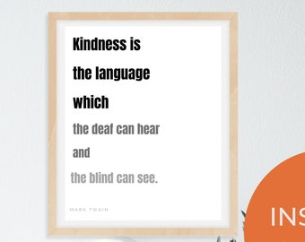 Mark Twain Kindness quote -  Quote Print, Literary quote, Classic book quote printable wall art, Mark Twain quotes