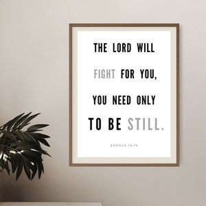 Be Still Wall Art, Exodus 14:14 The Lord will fight for you, Bible quote Printable, Christian Office Decor, Christian Counselor Sign