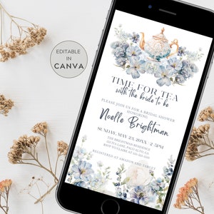 Editable Digital Bridal Shower Tea Party Invitation |  Dusty Blue Florals Shower Evite | Text Evite | Time For Tea Invite | Dusty Blue Bride