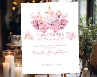May include: A white sign on an easel with a watercolour design featuring a teapot, flowers, cake, and teacup. The sign reads "TIME FOR TEA with the mom to be" and welcomes guests to a baby shower honouring Emilia Brightman, September 1, 2026.