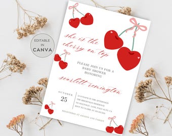 May include: A white baby shower invitation featuring red cherries and the text "She is the cherry on top" and "Scarlett Remington". The invitation includes the date "October 25" and details about the shower.