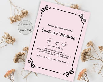 May include: A pink birthday invitation with black text and bow details. The invitation says "Emilia's 1st Birthday" with date, time, and location details. The words "Editable in Canva" are in a circle in the upper left corner.