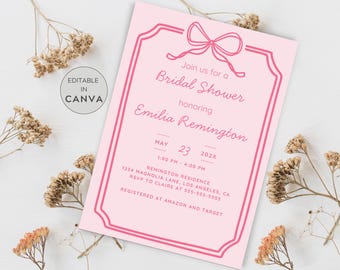 May include: A pink bridal shower invitation with a decorative bow at the top. The invitation includes the text "Join us for a Bridal Shower honoring Emilia Remington" and event details. The invitation is surrounded by dried flowers.
