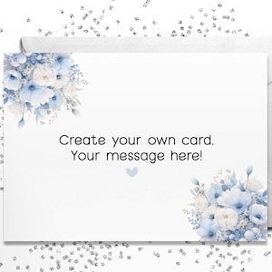 Custom Card, Personalized Card, Your Message Here, Custom Greeting Card, Custom Text, Customized Card, Card for Friend, Create your own card