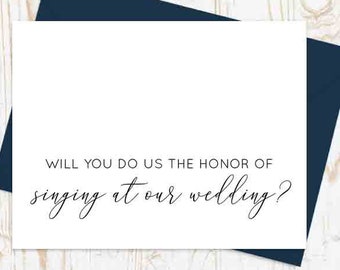 Will you do us the honor of singing at our wedding? - Wedding Singer Asking Card, Will you be our singer, Singer Ask Card