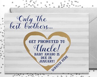 Scratch Off Only the best brothers get promoted to Uncle! - Pregnancy Announcement Reveal We're Pregnant, Uncle Card w/ Metallic Envelope