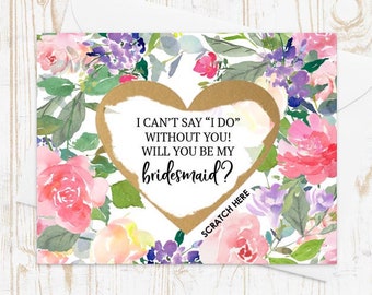 Funny Bridesmaid Card Scratch Off Will you be my Bridesmaid? Card - I can't say I Do without you bridesmaid asking proposal card