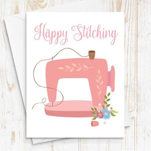 Sewing Card, Quilting Card, Cute Birthday Card, Happy Stitching Card, Card for Sewist, Seamstress, Quilter, Cute Card for Fabric Gift