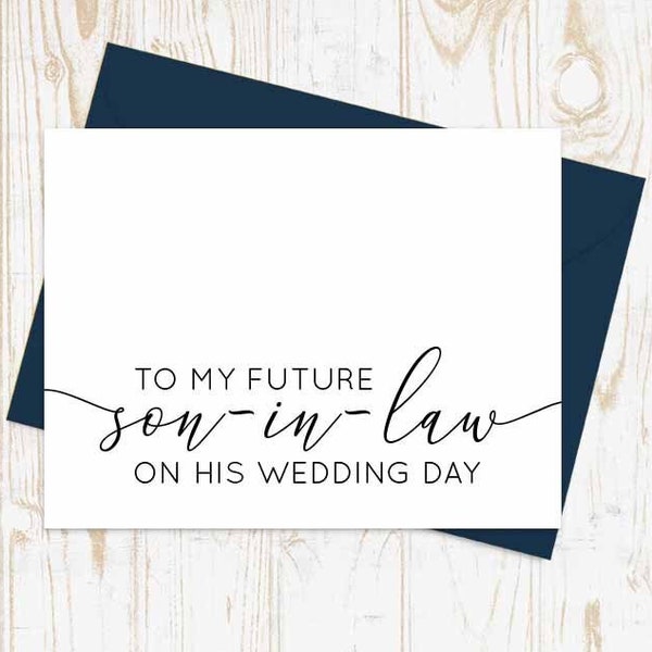 To my future son-in-law on HIS WEDDING DAY Card - Card from Mother of the Bride, Son in Law Gift, wedding day card for son in law