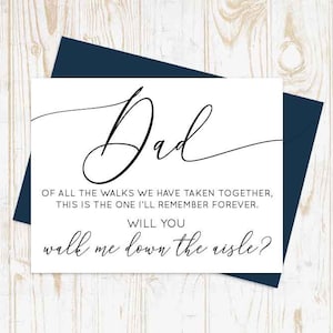 Will you walk me down the aisle? Of ALL THE WALKS Card, Walk Me Down The Aisle, Wedding Card For Dad, Brother, Father of the Bride Card