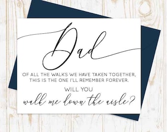 Will you walk me down the aisle? Of ALL THE WALKS Card, Walk Me Down The Aisle, Wedding Card For Dad, Brother, Father of the Bride Card