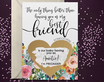Scratch Off Card Pregnancy Reveal to Best Friend - Pregnancy Announcement - New Auntie - auntie to be - only thing better than having you