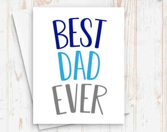 Best Dad Ever Father's Day Card, Happy Father's Day Card, Fathers Day Card, Funny Card For Dad Father's Day Gift Card from Son from Daughter