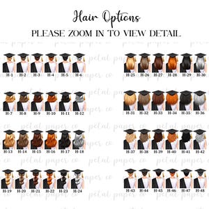 May include: A graphic featuring various graduation hairstyles, each paired with a graduation cap and gown. The text "Hair Options" and "PLEASE ZOOM IN TO VIEW DETAIL" are displayed at the top. The image showcases a range of hair colors and styles.