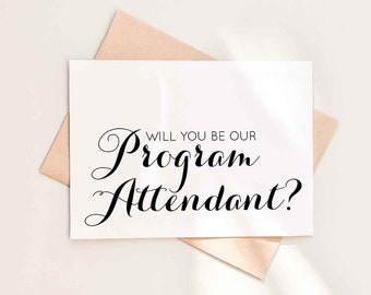 Will you be our Program Attendant? - Greeting Card Note Card - Program Attendant Ask Card with Metallic Envelope Wedding Stationery