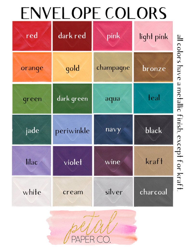 May include: A chart displaying 18 envelope colours offered by Petal Paper Co. The colours include red, dark red, pink, light pink, orange, gold, champagne, bronze, green, dark green, aqua, teal, jade, periwinkle, navy, black, lilac, violet, wine, kraft, white, cream, silver, and charcoal. All colours have a metallic finish except for kraft.