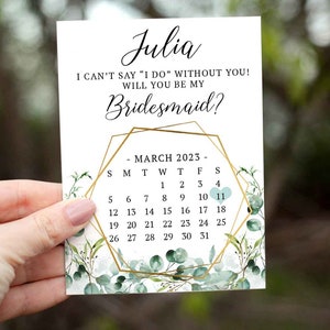 Bridesmaid Proposal Calendar, Save The Date, Bridesmaid Calendar Card, Will you be my Bridesmaid? Eucalyptus Bridesmaid wedding date card