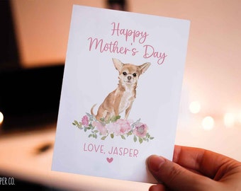 Happy Mothers Day Card For Dog Mom, Dog Mother's Day Card, Dog Mom Mother's Day Card, Happy Mothers Day Card from dog, Chihuahua card