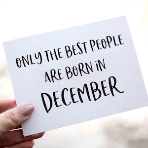 Only The Best People Are Born In December Happy Birthday Card, Funny Birthday Card for December Birthday, Happy Birthday Card, December