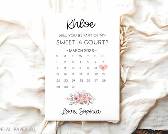May include: A white card with black text asking "Will you be part of my Sweet 16 Court?" with a calendar for March 2026 with the 14th highlighted. The text "Love, Sophia" is at the bottom of the card.