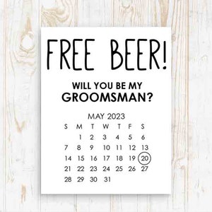 Funny Groomsman Proposal Calendar, Save The Date, Groomsman Calendar Card, Will you be my Groomsman? Best Man Groomsmen Free Beer Card