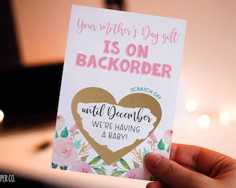 Funny Mothers Day Pregnancy Announcement Scratch Off Your Mother's Day Gift Is On Backorder Card - Funny Mother's Day Pregnancy Announcement