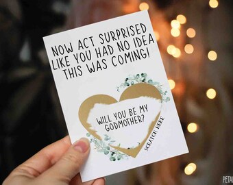 Funny Godparents Proposal Card, Scratch Off Will You Be My Godmother Scratch Off Card, Godparents Card, Now Act Surprised Godmother Proposal