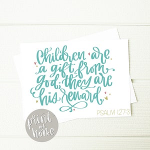 Schrift Baby Shower druckbare Karte, handgeschriebene Kinder sind ein Geschenk von Gott digitaler Download