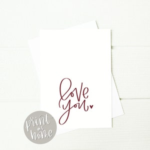 Tarjeta de San Valentín imprimible, tarjeta de aniversario, descarga digital simple con letras a mano Love You