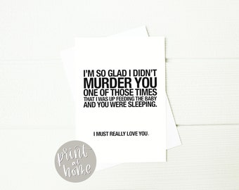 Printable Funny Card for Husband, Humor Father's Day Anniversary Love Card for Him, Digital Download Card