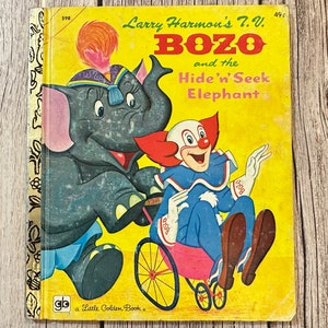 Bozo And The Hide &#39;N&#39; Seek Elephant, A Little Golden Book. Vintage Children’s Book.