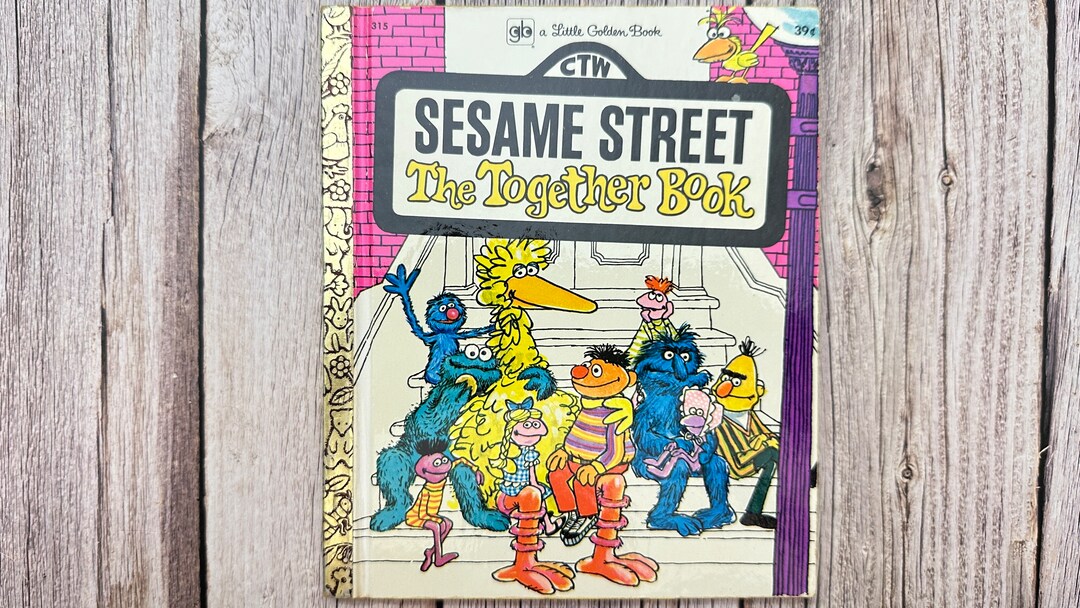 Sesame Street, the Together Book, A Little Golden Book Sesame Street, the Together Book, A Little Golden Book